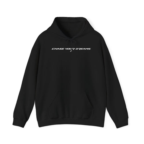 Chase Your Dreams Hoodie