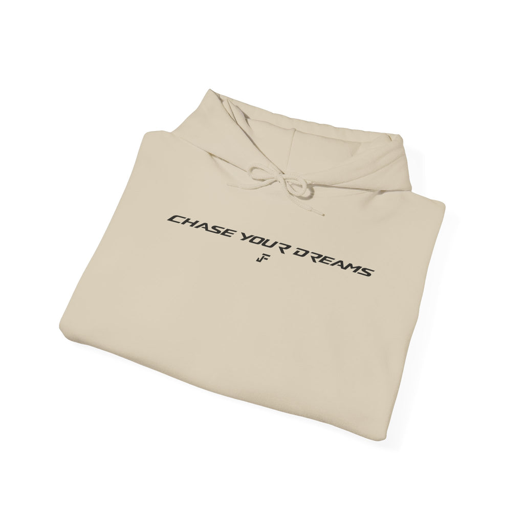 Chase Your Dreams Hoodie
