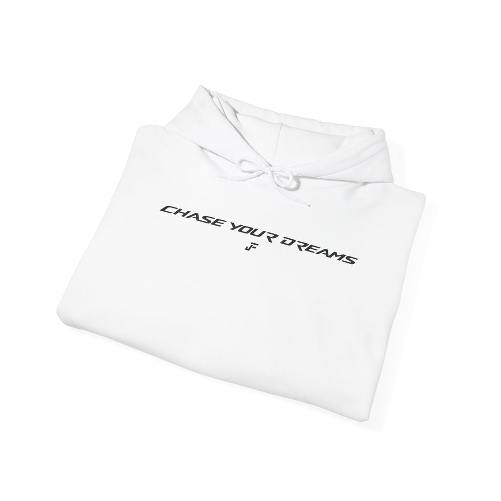 Chase Your Dreams Hoodie